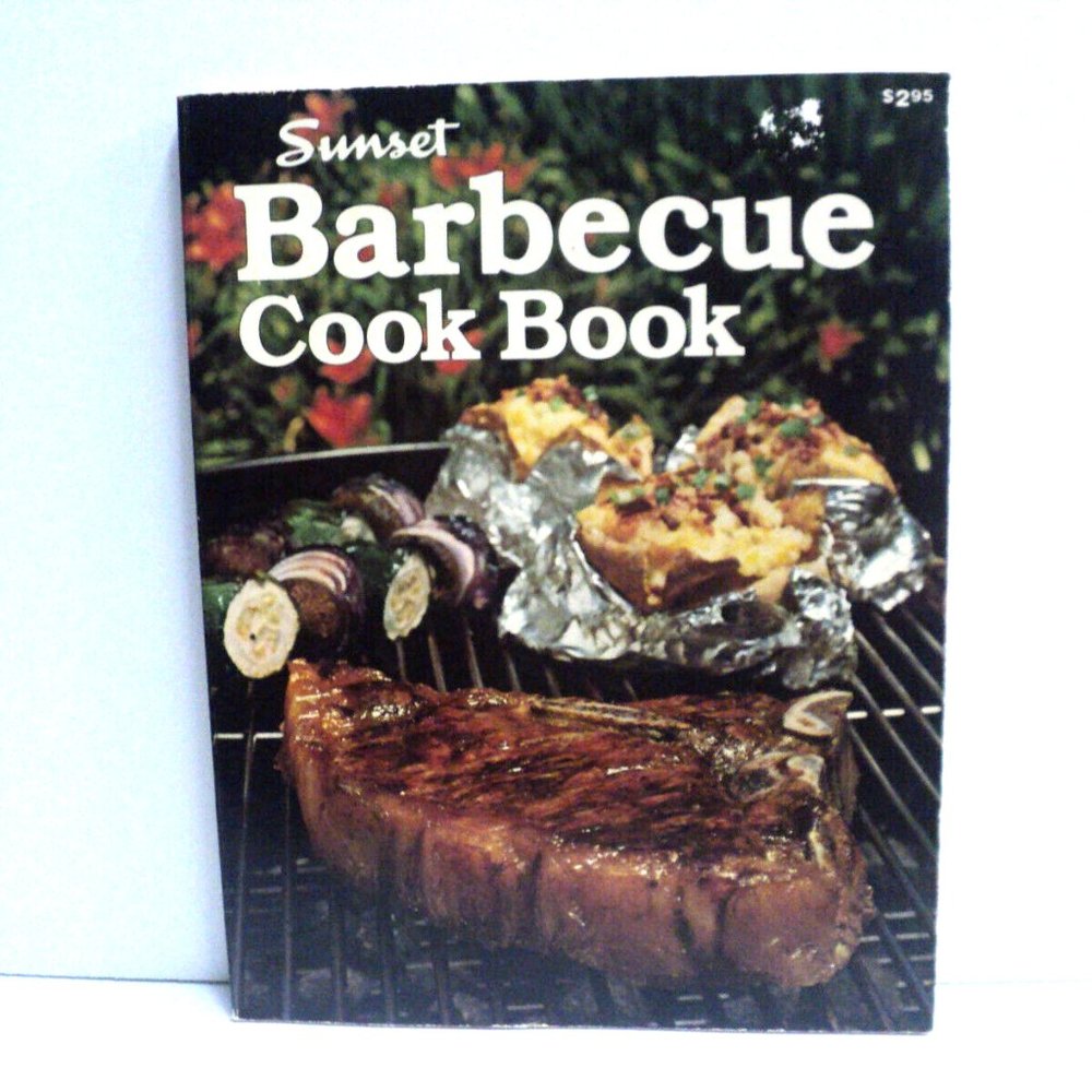 Barbecue Cook Book Sunset Paperback 1979 Vintage 96 Pages 10 1/2" x 8"